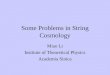 Some Problems in String Cosmology