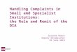 Handling Complaints in Small and Specialist Institutions: the Role and Remit of the OIA