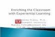 Enriching the Classroom with Experiential Learning
