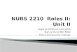 NURS 2210  Roles II: Unit II