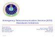 Emergency Telecommunication Service (ETS) Standards Initiatives