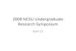 2008 NCSU Undergraduate Research Symposium