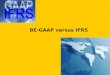 BE-GAAP versus IFRS