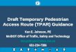 Draft Temporary Pedestrian Access Route (TPAR) Guidance