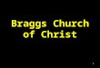Braggs Church of Christ