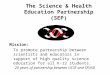 The Science & Health Education Partnership (SEP)