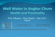 Well Water in Angkor Chum Health and Practicality