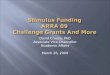 Stimulus Funding ARRA 09 Challenge Grants And More