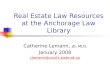 Real Estate Law Resources at the Anchorage Law Library