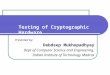 Testing of Cryptographic Hardware