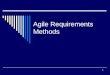 Agile Requirements Methods