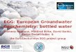 EGG: European  Groundwater Geochemistry :  bottled  water Clemens  Reimann, Manfred Birke,  David Banks, Alecos Demetriades   &