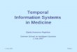 Temporal  Information Systems  in Medicine