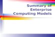 Summary of Enterprise Computing Models