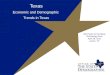 Texas Economic and Demographic  Trends  in Texas