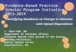 Evidence-Based Practice Scholar Program Initiative  2013-2014