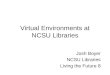 Virtual Environments at NCSU Libraries