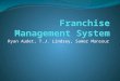 Franchise Management System