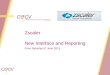 Zscaler  New Interface and Reporting