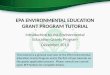 EPA ENVIRONMENTAL EDUCATION GRANT PROGRAM TUTORIAL