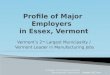 Profile of Major Employers   in Essex, Vermont