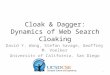 Cloak & Dagger: Dynamics of Web Search Cloaking