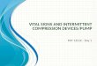 Vital Signs and Intermittent Compression Devices/Pump