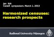 Harmonized censuses : research  prospects