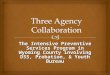 Three Agency Collaboration