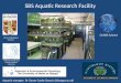 SBS Aquatic Research Facility