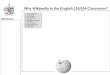 Why  Wikipedia  in the English 102/104 Classroom?