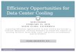 Efficiency Opportunities for Data Center Cooling