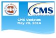 CMS Updates May 28, 2014