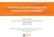 How the Crisis Has Changed the Economic Policy Paradigm