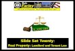 Slide Set Twenty: Real  Property:  Landlord  and Tenant Law