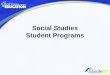 Social Studies Student Programs