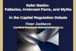 Safer Banks:  Fallacies, Irrelevant Facts, and Myths  in the  Capital Regulation Debate Peter DeMarzo Stanford Graduate School of Business
