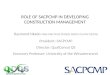 ROLE OF SACPCMP IN DEVELOPING CONSTRUCTION MANAGEMENT