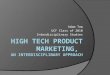 High Tech Product Marketing,  An interdisciplinary Approach