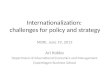 Internationalization:  challenges for policy and strategy