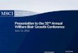 Presentation to the 32 nd  Annual William Blair Growth Conference