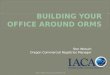 Building your Office around ORMS