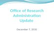 Office of Research Administration Update