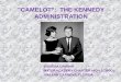 "CAMELOT":  THE KENNEDY ADMINISTRATION