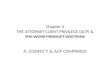 Chapter 4 The Attorney Client Privilege ( ACP ) & The Work product doctrine