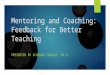 Mentoring and Coaching: Feedback for Better Teaching