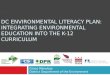 DC Environmental Literacy Plan: Integrating Environmental Education into the K-12 Curriculum