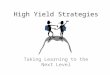 High Yield Strategies