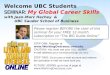 Welcome UBC Students SEMINAR:  My Global Career Skills with Jean-Marc Hachey  &         UBC Sauder School of Business