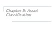 Chapter 5: Asset Classification